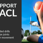 How to Support Your ACL Injury Recovery