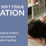 The Benefits of Soft Tissue Mobilization for Pain and Recovery